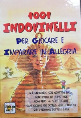 1001 INDOVINELLI PER GIOCARE E IMPARARE IN ALLEGRIA - Ed. Demetra 1996