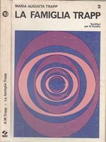 La famiglia Trapp. Maria Augusta Trapp. Sei - scrittori per la scuola