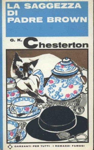 La saggezza di Padre Brown. Chesterton. Garzanti