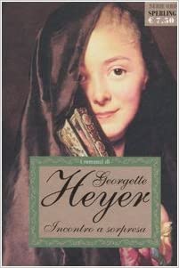 Incontro a sorpresa. Georgette Heyer. Sperling