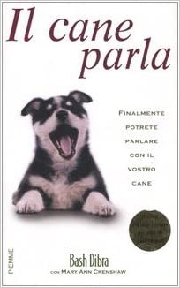 Il cane parla. Bash Dibra. Piemme