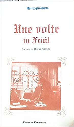 Une volte in Friul. Dario Zampa