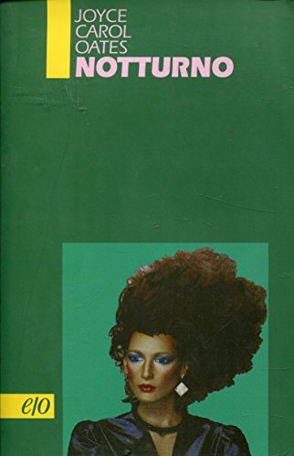 Notturno. Joyce Carol Oates. E/O