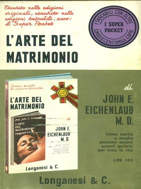L’arte del matrimonio. J. Eichenlaub. Longanesi