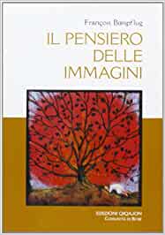 Il pensiero delle immagini. Francois Boespflug 2013