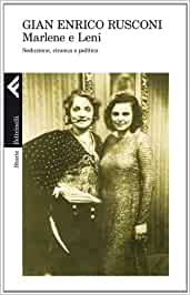 Merlene e Leni. Gian Enrico Rusconi. Feltrinelli