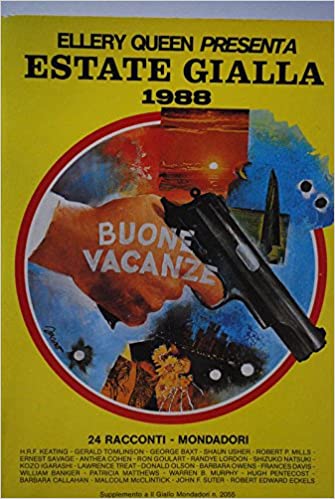 Ellery Queen presenta Estate gialla 1988 24 racconti. MONDADORI
