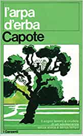 L’arpa d’erba. Capote