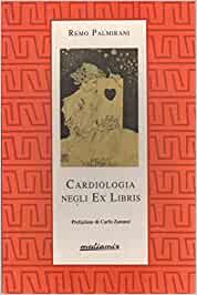 Cardiologia negli Ex Libris. Remo Palmirani