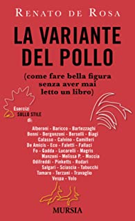 La variante del pollo. Renato De Rosa. Mursia