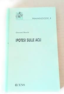Ipotesi sulle Acli,  Giovanni Bianchi