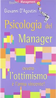 Psicologia del Manager. Giovanni D’Agostini. Demetra