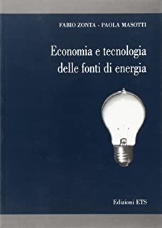 Economia e tecnologia delle fonti di energia. Zonta, Masotti