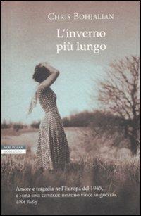 L’inverno più lungo. Chris Bohjalian. Neri Pozza