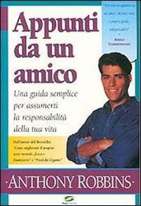 Appunti da un amico. Anthony Robbins
