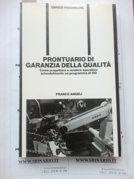 Prontuario di garanzia della qualità. Enrico Pissimbone. Franco Angeli