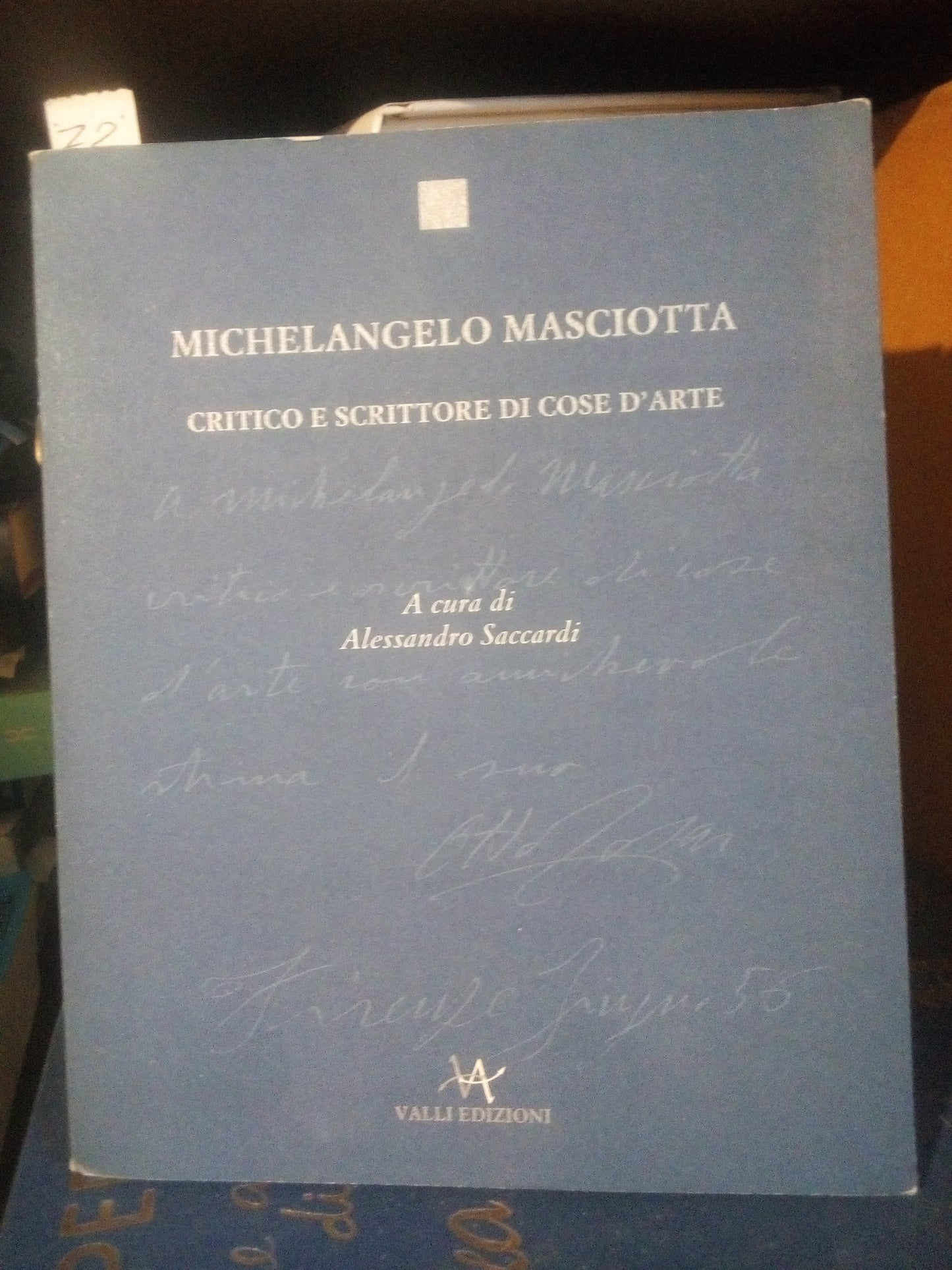 Michelangelo Masciotta. Cristico e scrittore di cose d’arte. Alessandro Saccardi