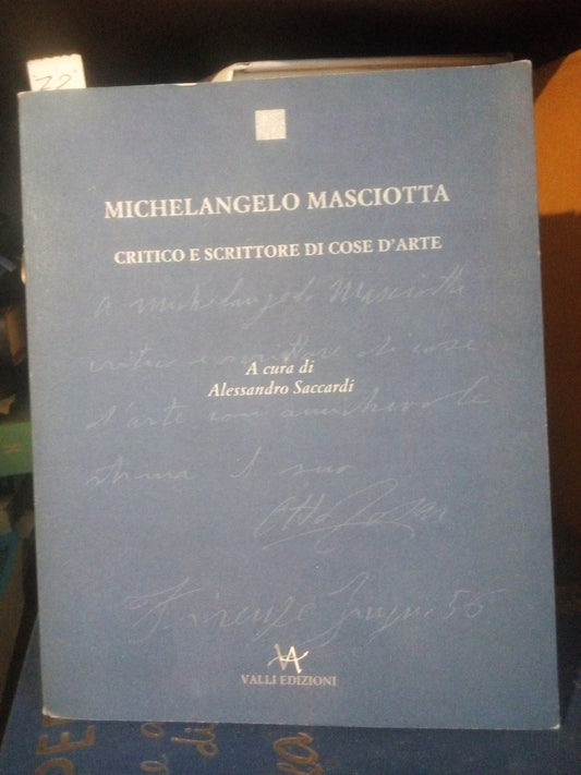 Michelangelo Masciotta. Cristico e scrittore di cose d’arte. Alessandro Saccardi