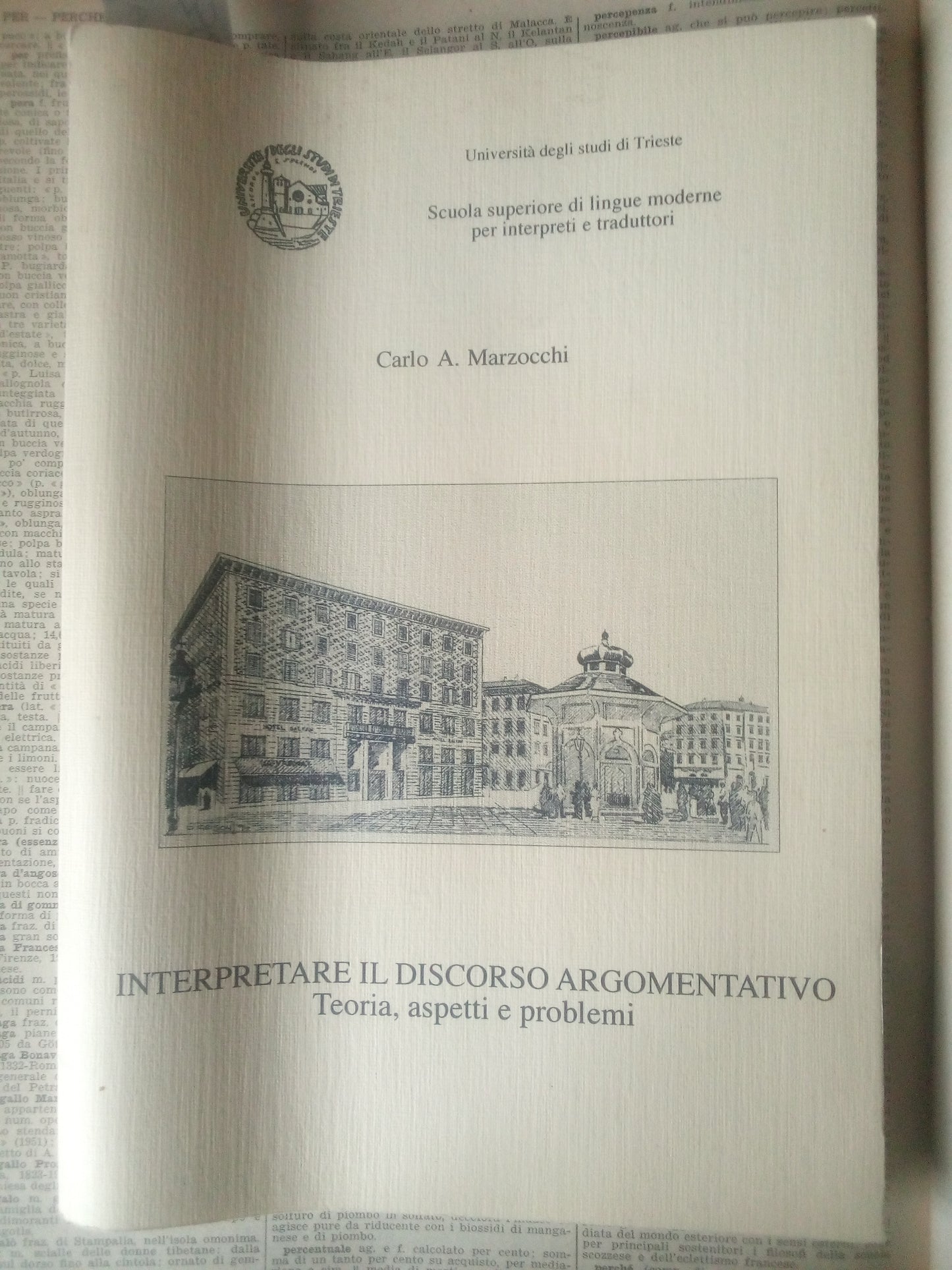 Interpretare il discorso argomentativo. Teoria aspetti problemi. Carlo Marzocchi. Interpreti traduttori