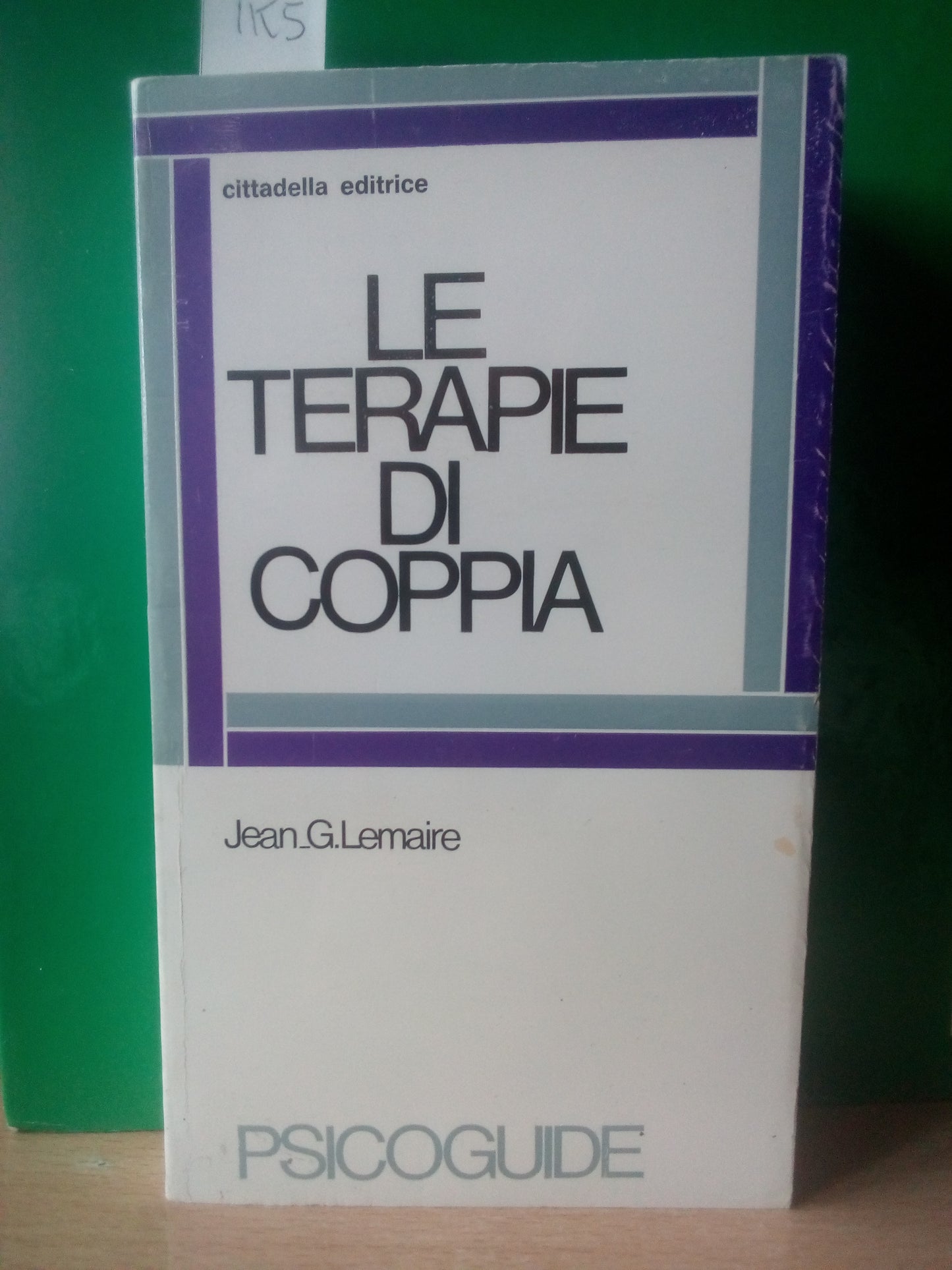 Le terapie di coppia. Jean Lemaire . Cittadella ed.