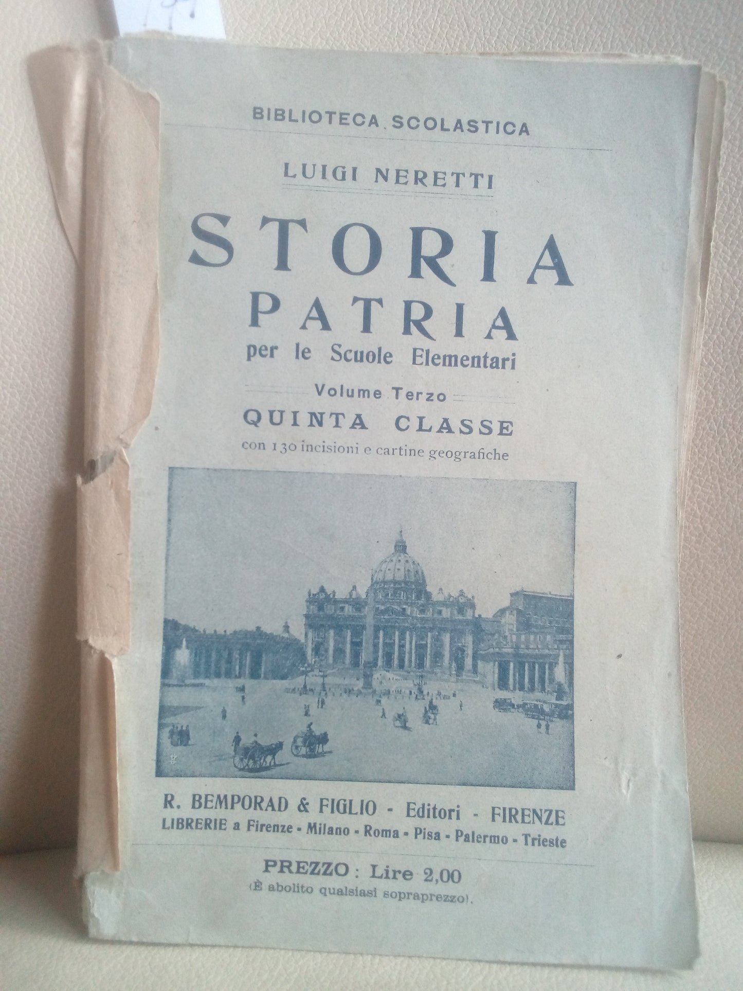 Storia patria, perle scuole elementari, Volume terzo, Quinta classe. Con 130 incisioni - Luigi Neretti, Bemporad