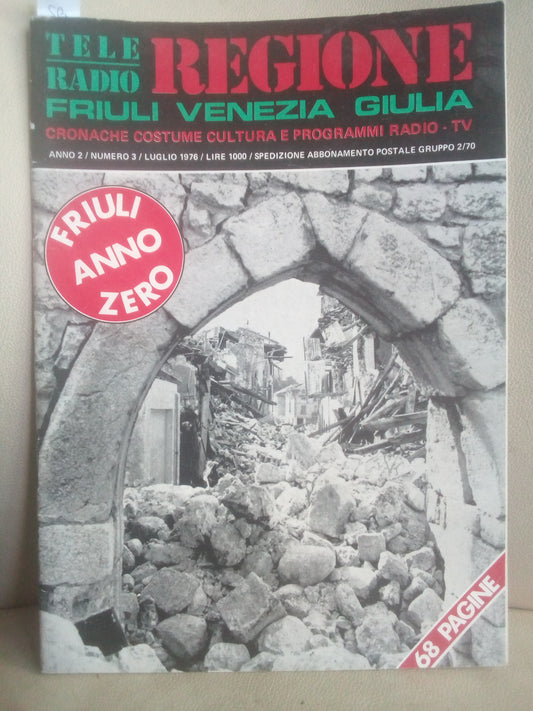 Rivista: Friuli anno zero, sisma terremoto, 1976, anno 2, n. 3 luglio