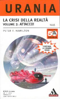La crisi della realtà. Vol. 2: Attacco? P. Hamilton. Mondadori