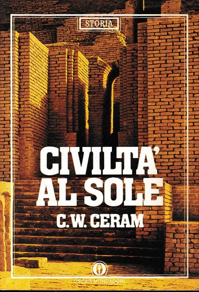 Civiltà al sole. Ceram. Mondadori