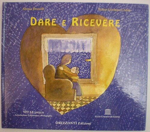 Dare e ricevere. Brunelli e Codato. Orizzonti edizioni