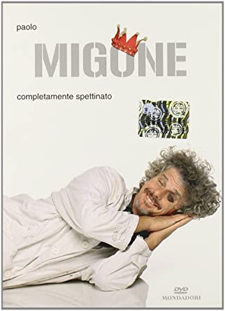 Completamente spettinato. Migone, Mondadori Libro + dvd