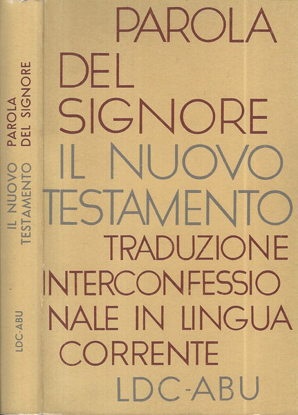 Parola del signore. Il nuovo testamento, traduzione in lingua corrente