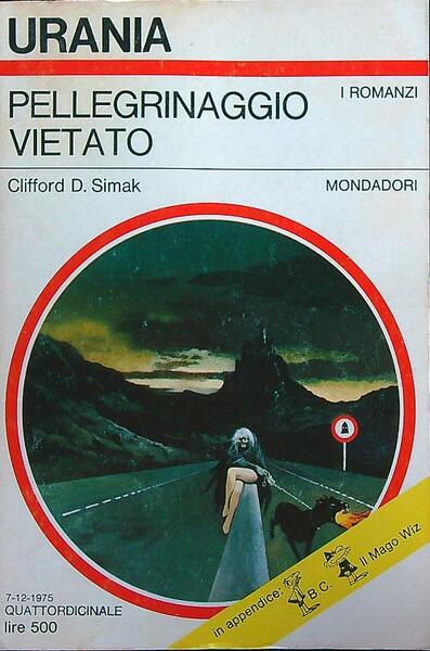 Pellegrinaggio vietato. Clifford Simak. Mondadori Urania