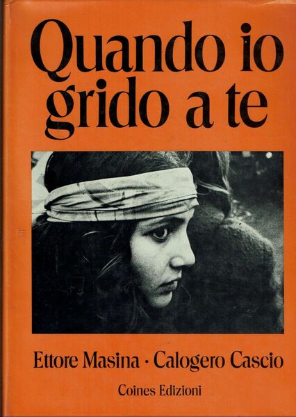 Quando io grido a te. Masina, Cascio. Coines edizioni