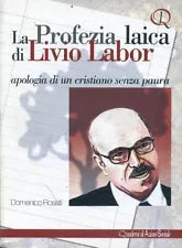 La profezia laica di Livio Labor. D. Rosati