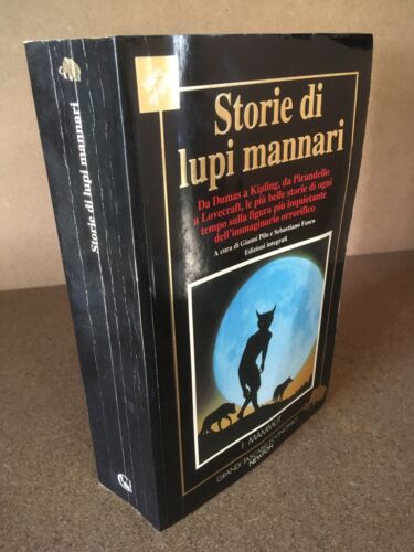 Storie di lupi mannari. Da Dumas a Kipling. G. Pilo (a cura di)  I Mammut Newton