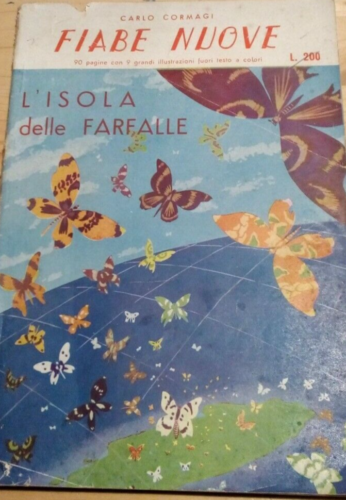 Carlo Cormagi Fiabe Nuove L'isola delle farfalle 90 pag 9 illustrazio 1949 Typis