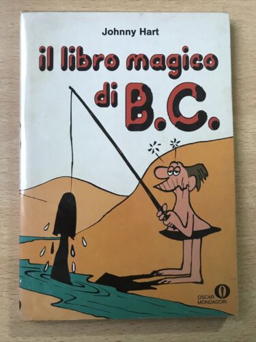 Il libro magico di B. C. Johnny Hart. Mondadori
