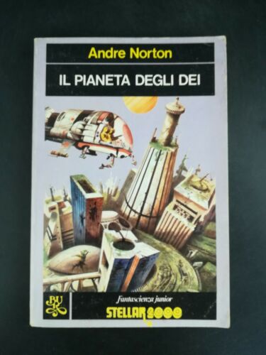 Il pianeta degli dei. Andre Norton. BUR