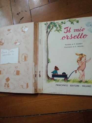 Principato Editore Il Mio Orsetto Scarry Wilkin 1953