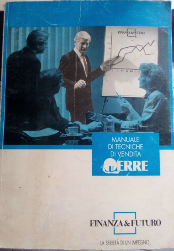 Manuale Di Tecniche Di Vendita Qerre Finanza Futuro