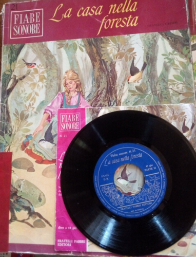Fiabe Sonore Fabbri La Casa Nella Foresta Libro + 45 Giri
