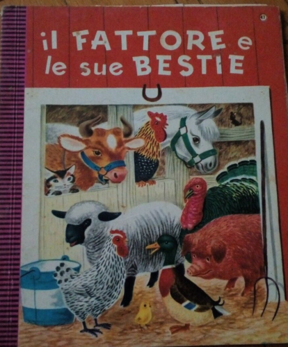 Il Fattore E Le Sue Bestie Richard Scarry 1942