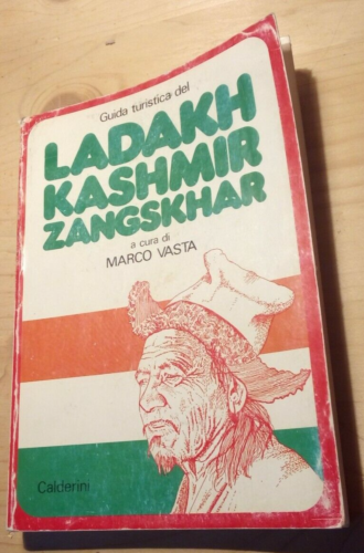 Guida Turistica Del Ladakh Kashmir Zangskhar Marco Vasta Calderini 1988