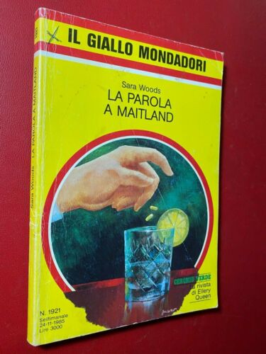 La parola a Maitland. Sara Woods. Mondadori