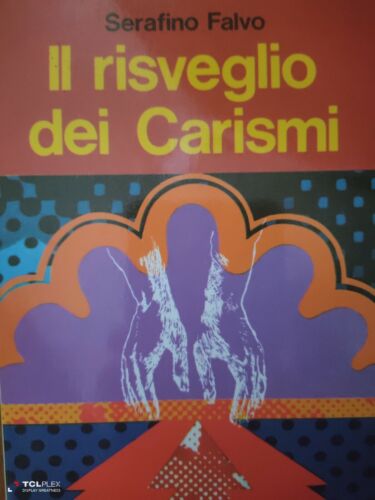 Il risveglio dei carismi. Serafino Falvo - Paoline ed.