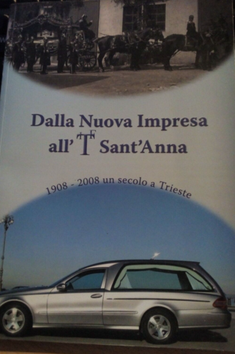 Dalla Nuova Impresa All'T Sant'Anna Trieste 1908 - 2008 un secolo a Trieste