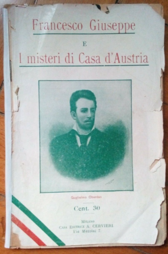 Francesco Giuseppe e I misteri di Casa D'Austria - Cervieri - illustrato