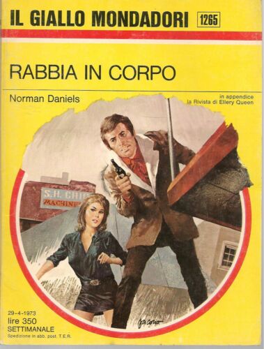 Rabbia in corpo. Norman Daniels. Mondadori