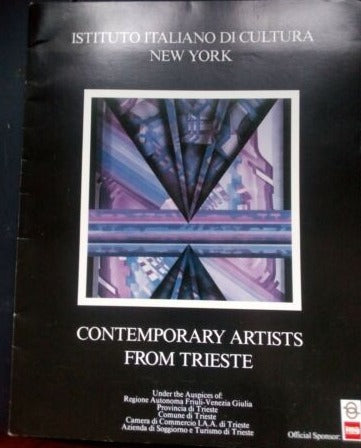 Istituto italiano di cultura New York, Contemporary Artists from Trieste stampe