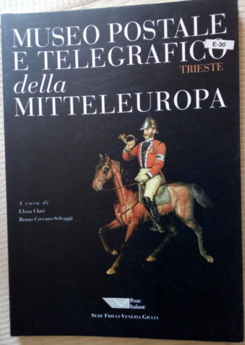 Museo Postale E Telegrafico Mitteleuropa, Trieste